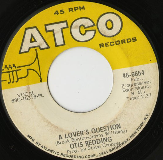 Otis Redding / オーティス・レディング / A Lover's Question / You Made A Man Out Of Me -7 ( 45-6654 )