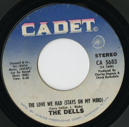 The Dells / デルズ / The Love We Had (Stays On My Mind) / Freedom Means -7 ( CA 5683 )