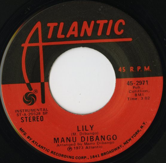 Manu Dibango / マヌ・ディバンゴ / Soul Makossa / Lily -7 ( 45-2971 )