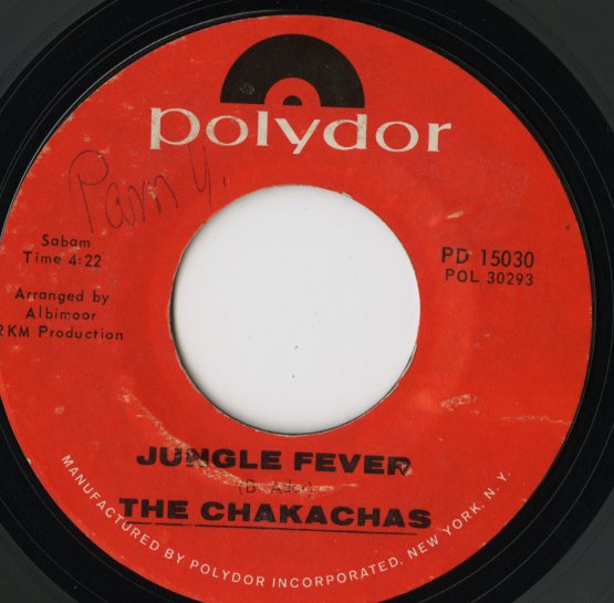Chakachas / チャカチャス / Jungle Fever / Cha Ka Cha -7 ( PD15030 )