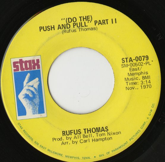 Rufus Thomas / ルーファス・トーマス / (Do The) Push And Pull -7 ( STA0079 )