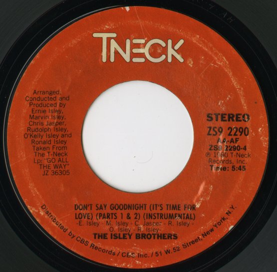 The Isley Brothers / アイズレー・ブラザーズ / Don't Say Goodnight (Part1&2) -7 ( ZS9 2290 )
