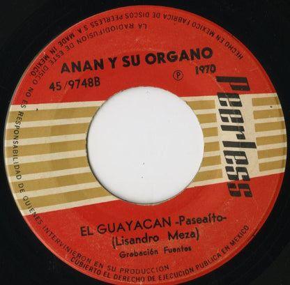 Anan Y Su Organo / La Perra / El Guayacan -7 ( 45 9748 )