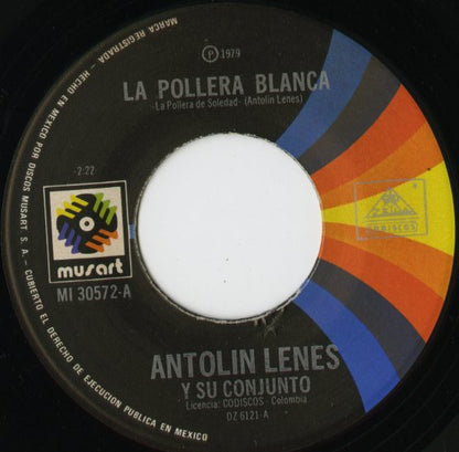 Antolin Lenes Y Su Conjunto / La Pollera Blanca / El Polvorete -7 ( MI 30572 )