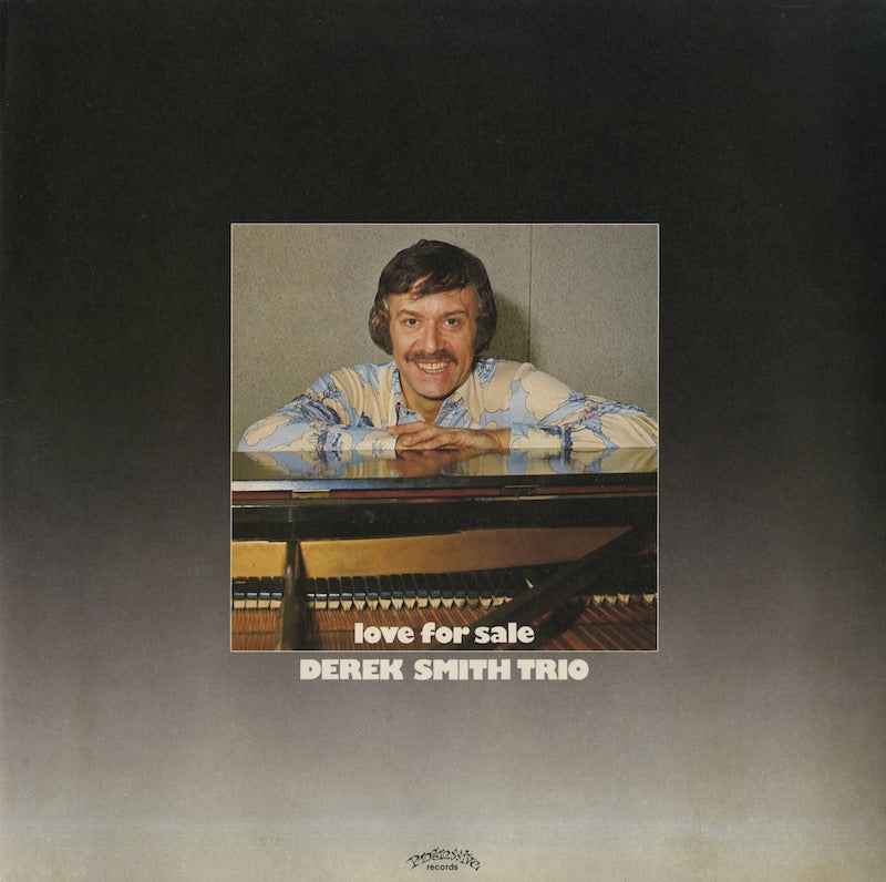Derek Smith Trio / デレク・スミス・トリオ / Love For Sale (7002)